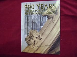 Seller image for 900 Years: The Restorations of Westminster Abbey. for sale by BookMine