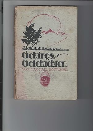 Bild des Verkufers fr Gebirgsgeschichten. Phlberg-Verlag, Band 7. zum Verkauf von Antiquariat Frank Dahms