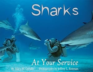 Image du vendeur pour Sharks at Your Service mis en vente par GreatBookPrices