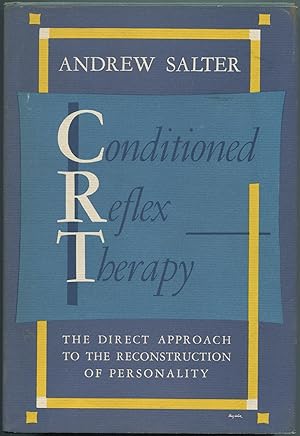 Bild des Verkufers fr Conditioned Reflex Therapy: The Direct Approach to the Reconstruction of Personality zum Verkauf von Between the Covers-Rare Books, Inc. ABAA