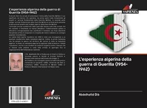 Imagen del vendedor de L'esperienza algerina della guerra di Guerilla (1954-1962) a la venta por AHA-BUCH GmbH