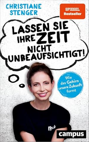 Seller image for Lassen Sie Ihre Zeit nicht unbeaufsichtigt! for sale by Rheinberg-Buch Andreas Meier eK
