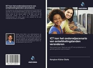 Immagine del venditore per ICT kan het onderwijsscenario van ontwikkelingslanden veranderen : Document over "Gebruik van ICT om problemen in gehele getallen op te lossen". venduto da AHA-BUCH GmbH