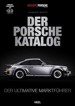 Edition Porsche Fahrer: Der Porsche-Katalog Der ultimative Marktführer