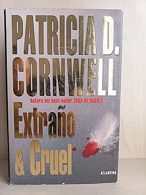 Imagen del vendedor de Extrao y cruel. Patricia Cornwell. Editorial Atlntida, 1994. a la venta por Bibliomania