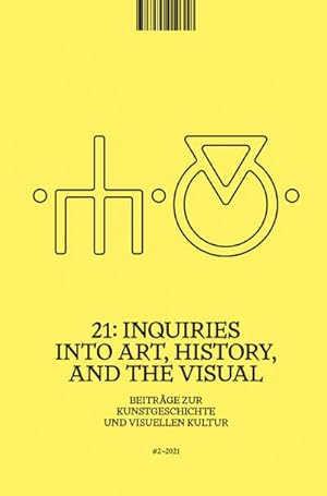Seller image for 21: Inquiries into Art, History, and the Visual : Beitrge zur Kunstgeschichte und visuellen Kultur / Beitrge zur Kunstgeschichte und visuellen Kultur, Heft 2/2021 for sale by AHA-BUCH GmbH