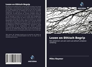 Seller image for Lezen en Ethisch Begrip : Het verkennen van een vorm van ethisch complexe vertelling for sale by AHA-BUCH GmbH