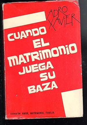 Seller image for Cuando el matrimonio juega su baza for sale by The Sun Also Rises