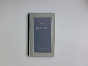 Imagen del vendedor de Handorakel und Kunst der Weltklugheit. Balthazar Gracin. Aus dessen Werken gez. v. Don Vincencio Juan de Lastanosa, u. aus d. Span. bers. v. Arthur Schopenhauer / Studenbcher ; Nr. 12 a la venta por Antiquariat Buchhandel Daniel Viertel