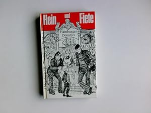 Bild des Verkufers fr Hein und Fiete : Hamburger Dntjes. Gesammelt u. eingel. von Lovis H. Lorenz. [Ill. von Wolfgang Gtze] zum Verkauf von Antiquariat Buchhandel Daniel Viertel