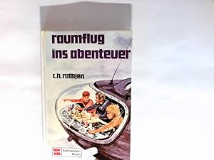Image du vendeur pour raumflug ins abenteuer. Dt. Bearb.: Rolf Ulrici. mis en vente par Antiquariat Buchhandel Daniel Viertel