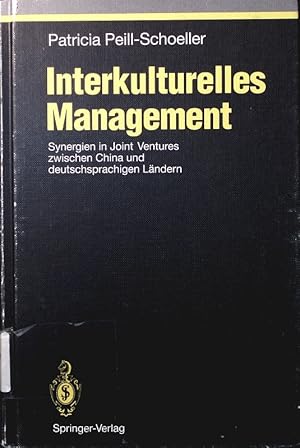 Bild des Verkufers fr Interkulturelles Management. Synergien in Joint-ventures zwischen China und deutschsprachigen Lndern. zum Verkauf von Antiquariat Bookfarm