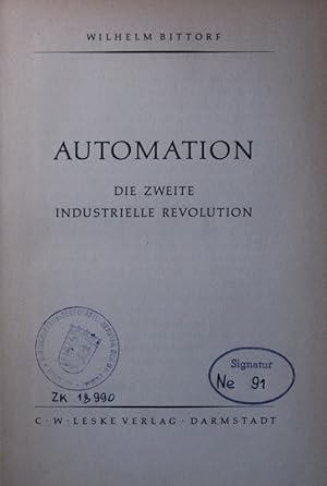 Seller image for Automation. die zweite industrielle Revolution. for sale by Antiquariat Bookfarm