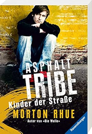 Imagen del vendedor de Asphalt tribe : Kinder der Strae. Aus dem Amerikan. von Werner Schmitz. Mit einem Nachw. von Markus Seidel / Ravensburger Taschenbuch ; Bd. 58212 a la venta por Antiquariat Buchhandel Daniel Viertel