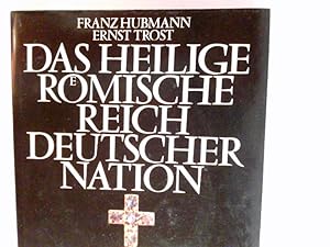 Bild des Verkufers fr Das Heilige Rmische Reich Deutscher Nation. zum Verkauf von Antiquariat Buchhandel Daniel Viertel
