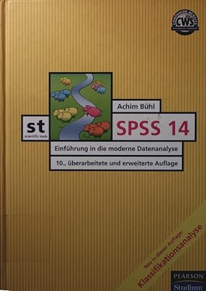 Seller image for SPSS 14. Einfhrung in die moderne Datenanalyse, [neu in dieser Auflage. for sale by Antiquariat Bookfarm