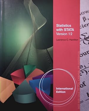 Image du vendeur pour Statistics with Stata. updated for version 12. mis en vente par Antiquariat Bookfarm