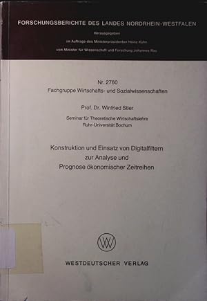 Seller image for Konstruktion und Einsatz von Digitalfiltern zur Analyse und Prognose konomischer Zeitreihen. for sale by Antiquariat Bookfarm