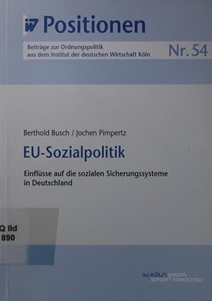 Bild des Verkufers fr EU-Sozialpolitik. Einflsse auf die sozialen Sicherungssysteme in Deutschland. zum Verkauf von Antiquariat Bookfarm