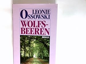 Bild des Verkufers fr Wolfsbeeren : Roman. zum Verkauf von Antiquariat Buchhandel Daniel Viertel