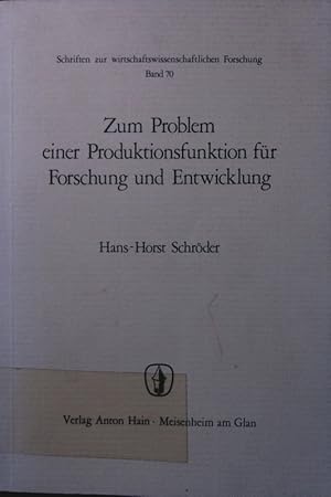 Bild des Verkufers fr Zum Problem einer Produktionsfunktion fr Forschung und Entwicklung. zum Verkauf von Antiquariat Bookfarm