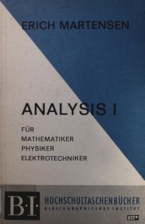 Bild des Verkufers fr Analysis. fr Mathematiker, Physiker, Ingenieure. - 1. zum Verkauf von Antiquariat Bookfarm