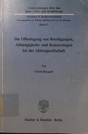 Immagine del venditore per Die Offenlegung von Beteiligungen, Abhngigkeits- und Konzernlagen bei der Aktiengesellschaft. venduto da Antiquariat Bookfarm