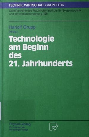 Bild des Verkufers fr Technologie am Beginn des 21. Jahrhunderts. zum Verkauf von Antiquariat Bookfarm