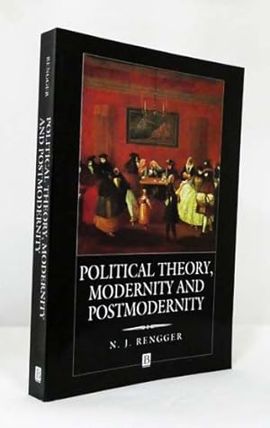 Seller image for Political Theory, Modernity and Postmodernity for sale by Adelaide Booksellers