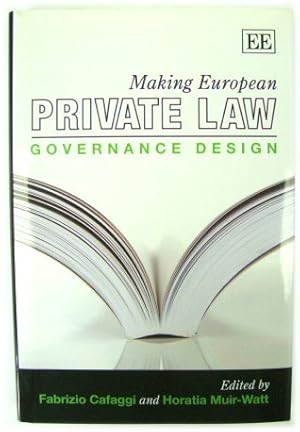 Bild des Verkufers fr Making European Private Law: Governance Design zum Verkauf von PsychoBabel & Skoob Books