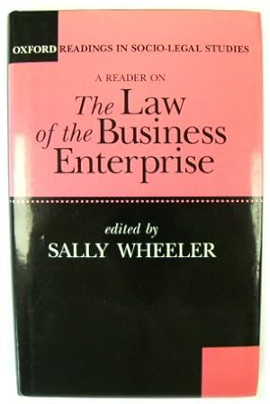 Immagine del venditore per A Reader on the Law of The Business Enterprise (Readings in Socio-Legal Studies) venduto da PsychoBabel & Skoob Books