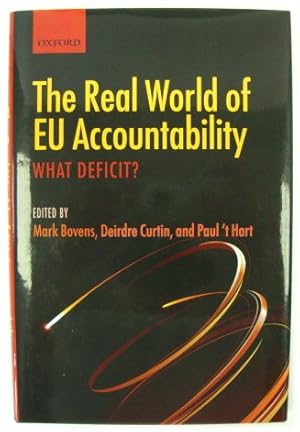 Bild des Verkufers fr The Real World of EU Accountability: What Deficit? zum Verkauf von PsychoBabel & Skoob Books