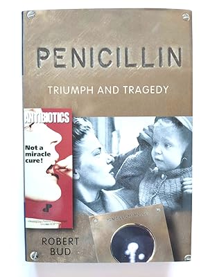 Bild des Verkufers fr Penicillin: Triumph and Tragedy zum Verkauf von PsychoBabel & Skoob Books