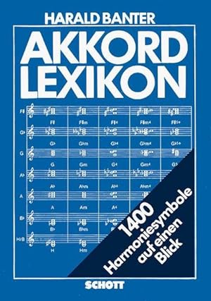 Akkord-Lexikon 1400 Harmoniesymbole auf einen Blick