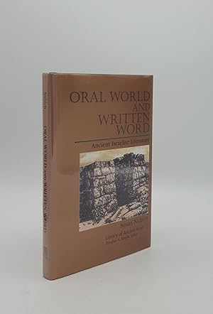 Bild des Verkufers fr ORAL WORLD AND WRITTEN WORD Ancient Israelite Literature (Library of Ancient Israel) zum Verkauf von Rothwell & Dunworth (ABA, ILAB)