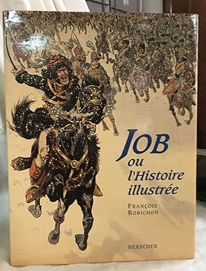 Imagen del vendedor de Job ou l'Histoire Illustre. a la venta por Librairie In-Quarto