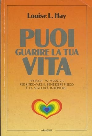 Seller image for Puoi guarire la tua vita for sale by librisaggi