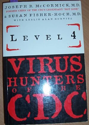 Imagen del vendedor de Level 4: Virus Hunters of the CDC a la venta por Reading Habit