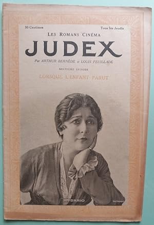 Seller image for JUDEX 9 Lorsque l Enfant Parut ROMANS CINEMA 1917 ILLUSTRE for sale by CARIOU1