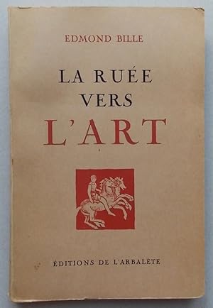 Image du vendeur pour La rue vers l'art. mis en vente par Le Cabinet d'Amateur