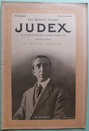 Seller image for JUDEX 10 Le Coeur de Jacqueline ROMANS CINEMA 1917 ILLUSTRE for sale by CARIOU1