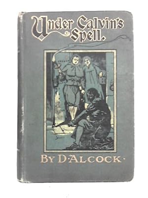 Imagen del vendedor de Under Calvin's Spell a la venta por World of Rare Books