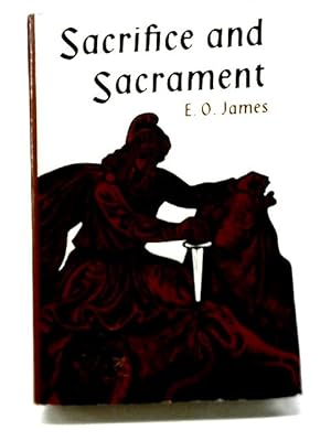 Seller image for Sacrifice and Sacrament for sale by World of Rare Books