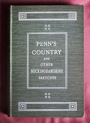 Seller image for Penn's Country and Other Buckinghamshire Sketches. for sale by Patrick Pollak Rare Books ABA ILAB