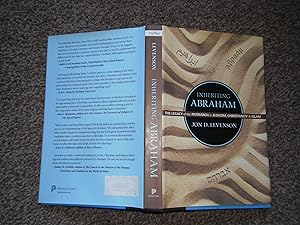 Inheriting Abraham: The Legacy of the Patriarch in Judaism, Christianity and Islam