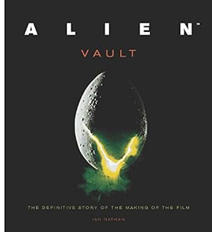 Image du vendeur pour Alien Vault: The Definitive Story Behind the Film mis en vente par librisaggi