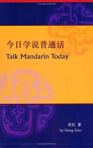 Seller image for Talk Mandarin Today: (Book and CD) [Soft Cover ] for sale by booksXpress