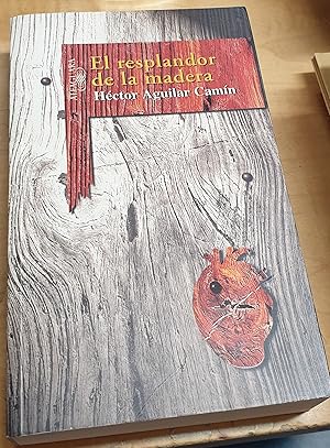 Bild des Verkufers fr El resplandor de la madera zum Verkauf von Outlet Ex Libris