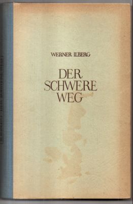 Immagine del venditore per Der schwere Weg. Leben und Werk Romain Rollands. venduto da Leonardu