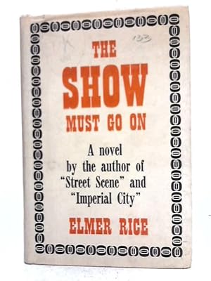 Immagine del venditore per The Show Must Go On: A Novel venduto da World of Rare Books